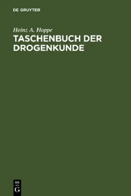 Buy Taschenbuch der Drogenkunde (English, Heinz a. Hoppe) — BookShops.in