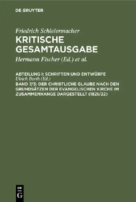 Buy Der christliche Glaube nach den Grundsätzen der evangelischen Kirche im Zusammenhange dargestellt (1 (English, Ulrich Barth | Hayo Gerdes | Hermann Pe — BookShops.in