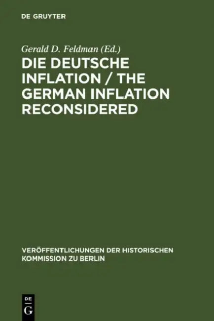 Buy Die Deutsche Inflation / The German Inflation Reconsidered (English, Gerald D. Feldman | Gerald Merkin) — BookShops.in