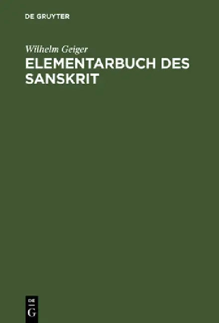 Buy Elementarbuch des Sanskrit (English, Wilhelm Geiger) — BookShops.in