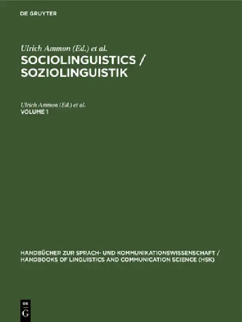 Buy Sociolinguistics / Soziolinguistik. Volume 1 (English, Ulrich Ammon | Norbert Dittmar | Klaus J. Mattheier) — BookShops.in