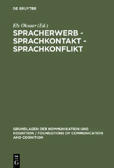 Buy Spracherwerb - Sprachkontakt - Sprachkonflikt (English, Els Oksaar) — BookShops.in