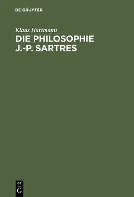 Buy Die Philosophie J.-P. Sartres (English, Klaus Hartmann) — BookShops.in