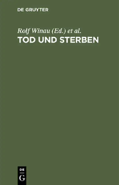 Buy Tod und Sterben (English, Rolf Winau | Hans Peter Rosemeier | Jörg Zink) — BookShops.in