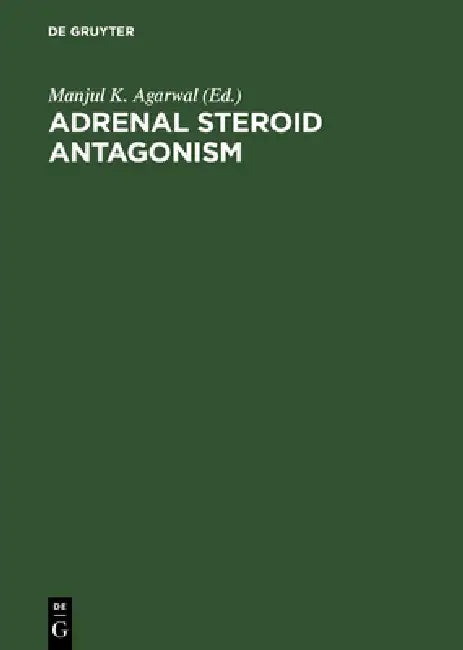 Buy Adrenal Steroid Antagonism (English, Manjul K. Agarwal) — BookShops.in