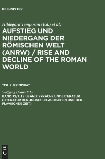 Buy Sprache Und Literatur (Literatur Der Julisch-Claudischen Und Der Flavischen Zeit) (English, Wolfgang Haase) — BookShops.in
