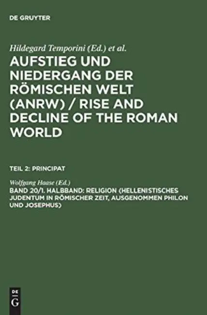 Buy Religion (Hellenistisches Judentum in Romischer Zeit, Ausgenommen Philon Und Josephus) (English, Wolfgang Haase) — BookShops.in