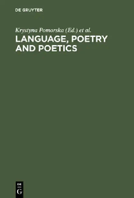 Buy Language, Poetry and Poetics (English, Krystyna Pomorska | Elzbieta Chodakowska | Hugh McLean) — BookShops.in