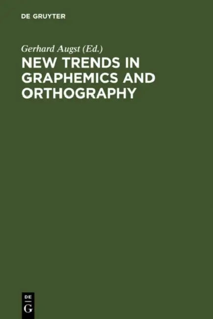 Buy New Trends in Graphemics & Orthography (English, Gerhard Augst) — BookShops.in
