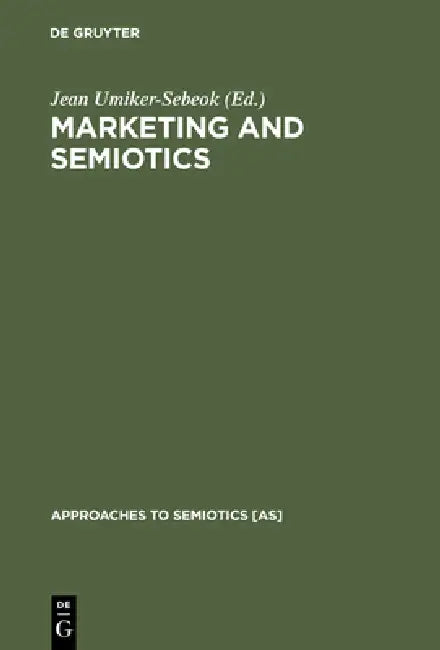 Buy Marketing and Semiotics (English, Jean Umiker-Sebeok) — BookShops.in
