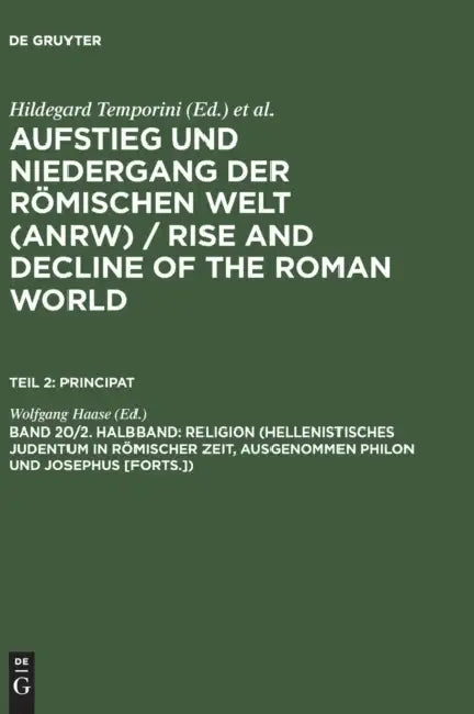 Buy Religion (Hellenistisches Judentum in Romischer Zeit, Ausgenommen Philon Und Josephus [Forts.]) (English, Wolfgang Haase) — BookShops.in