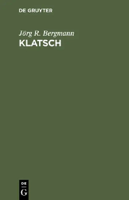 Buy Klatsch (English, Jörg R. Bergmann) — BookShops.in