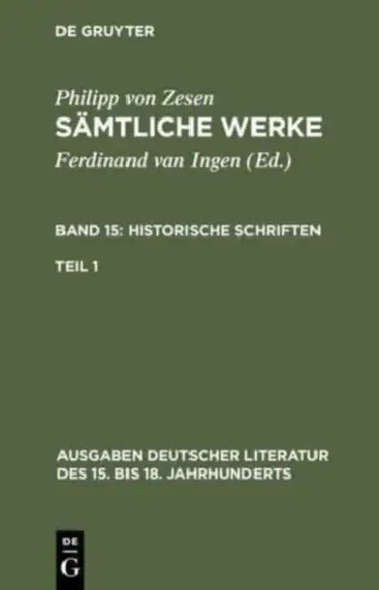 Buy Sämtliche Werke. Bd 15 (English, Philipp Von Zesen | Ferdinand Van Ingen) — BookShops.in