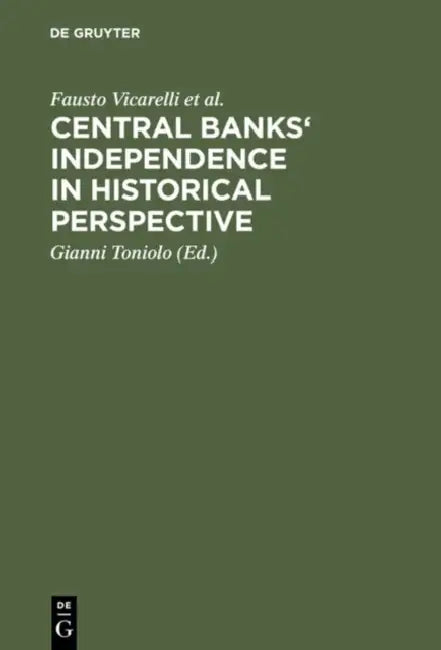 Buy Central banks' independence in historical perspective (English, Fausto Vicarelli | Richard Sylla | Alec Cairncross) — BookShops.in