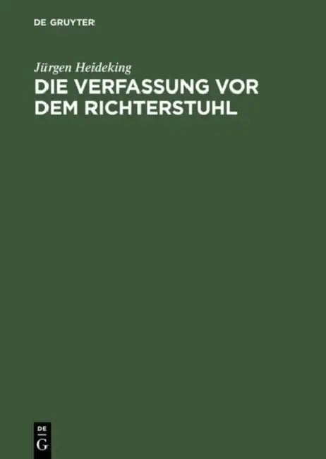 Buy Die Verfassung vor dem Richterstuhl (English, Jürgen Heideking) — BookShops.in