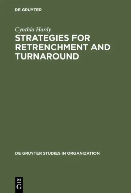 Buy Strategies for Retrenchment and Turnaround (English, Cynthia Hardy) — BookShops.in