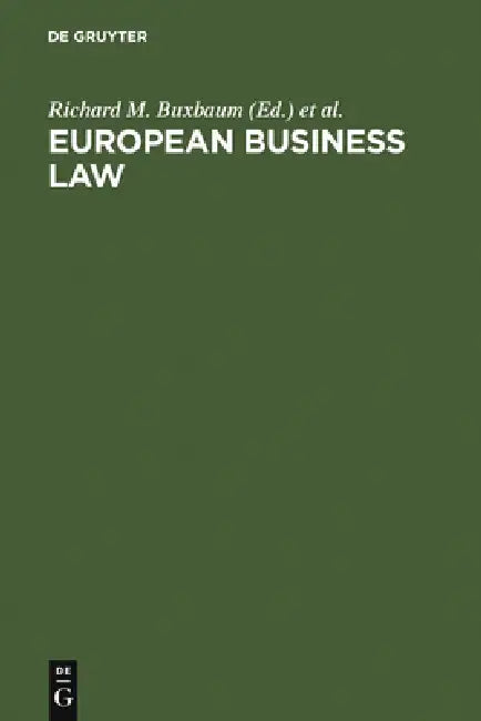 European Business Law: Legal and Economic Analyses on Integration and Harmonization view 2