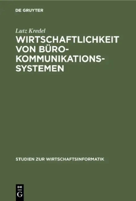 Buy Wirtschaftlichkeit von Bürokommunikationssystemen (English, Lutz Kredel) — BookShops.in