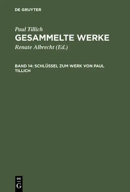 Gesammelte Werke, Band 14, Schlüssel Zum Werk Von Paul Tillich (English, Paul Tillich)