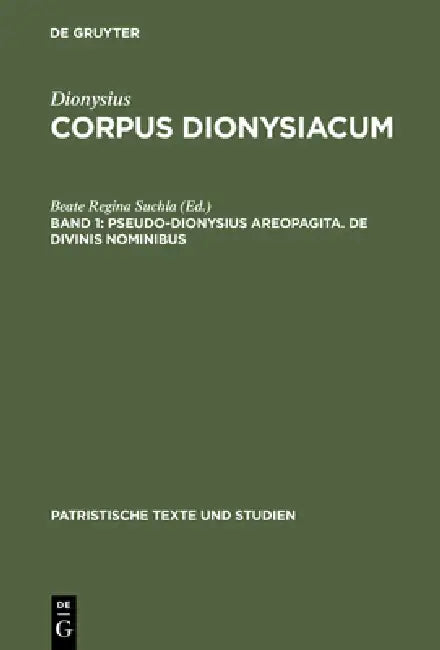 Buy Pseudo-Dionysius Areopagita. de Divinis Nominibus (English, Beate Regina Suchla) — BookShops.in