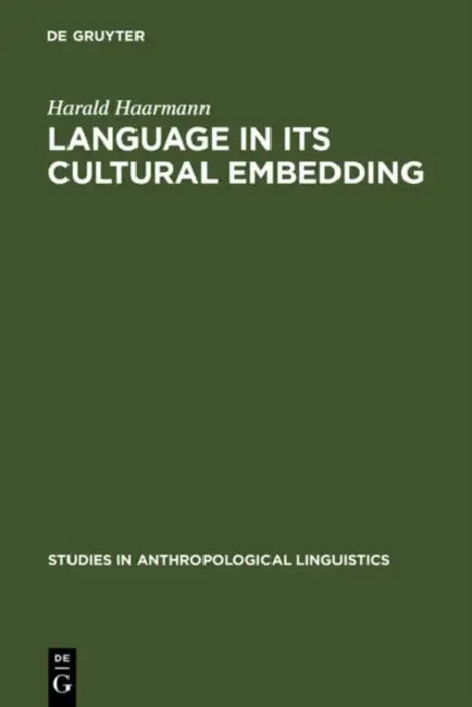 Buy Language in Its Cultural Embedding (English, Harald Haarmann) — BookShops.in