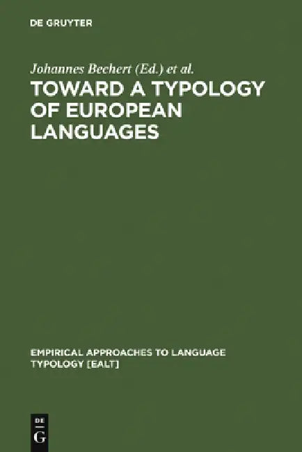 Buy Toward a Typology of European Languages (English, Johannes Bechert | Giuliano Bernini | Claude Buridant) — BookShops.in