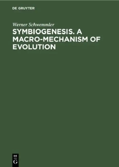 Buy Symbiogenesis. a Macro-Mechanism of Evolution (English, Werner Schwemmler) — BookShops.in