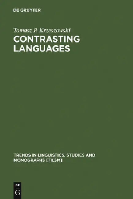Buy Contrasting Languages (English, Tomasz P. Krzeszowski) — BookShops.in