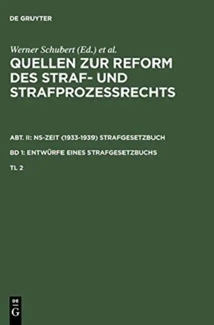 Buy Quellen Zur Reform Des Straf- Und Strafprozerechts. Abt. II (English, Werner Schubert | Jurgen Regge | Peter Rie) — BookShops.in