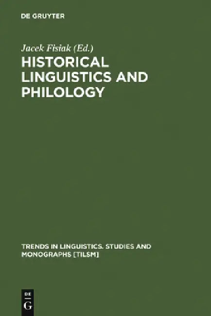 Buy Historical Linguistics & Philology (English, Jacek Fisiak) — BookShops.in