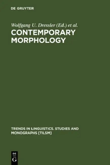 Buy Contemporary Morphology (English, Wolfgang U. Dressler | Hans C. Luschützky | Oskar E. Pfeiffer) — BookShops.in
