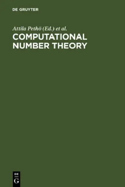 Buy Computational Number Theory (English, Attila Pethoe | Michael Pohst | Hugh C. Williams) — BookShops.in
