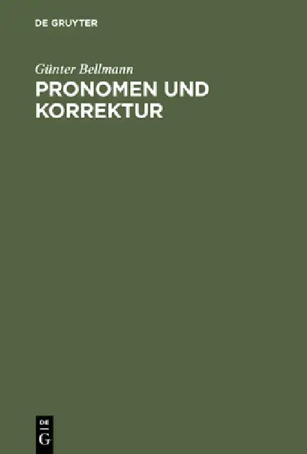 Buy Pronomen und Korrektur (English, Günter Bellmann) — BookShops.in