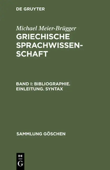 Buy Bibliographie. Einleitung. Syntax (English, Michael Meier-Brugger) — BookShops.in