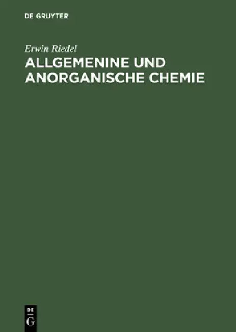 Buy Allgemenine und anorganische Chemie (English, Erwin Riedel) — BookShops.in