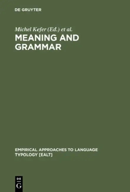 Buy Meaning and Grammar (English, Michel Kefer | Johan Van Der Auwera) — BookShops.in