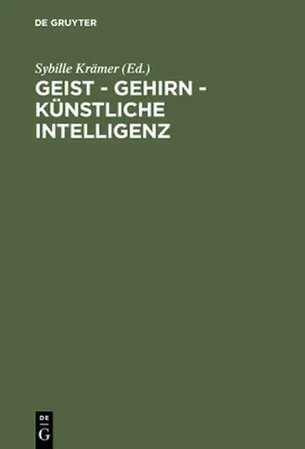 Buy Geist - Gehirn - Kunstliche Intelligenz (English, Sybille Kramer) — BookShops.in