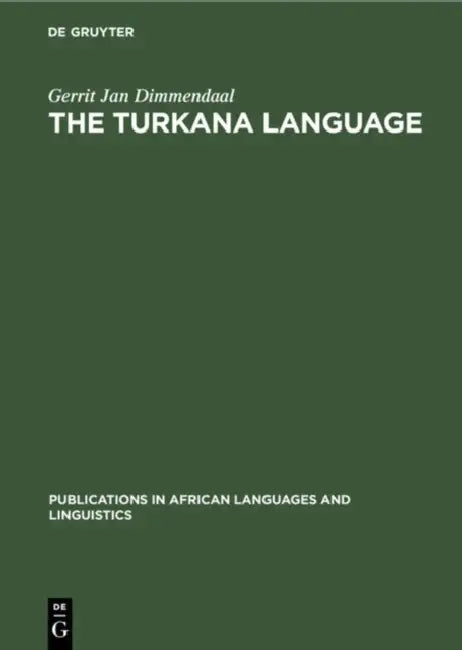 Buy The Turkana Language (English, Gerrit Jan Dimmendaal) — BookShops.in