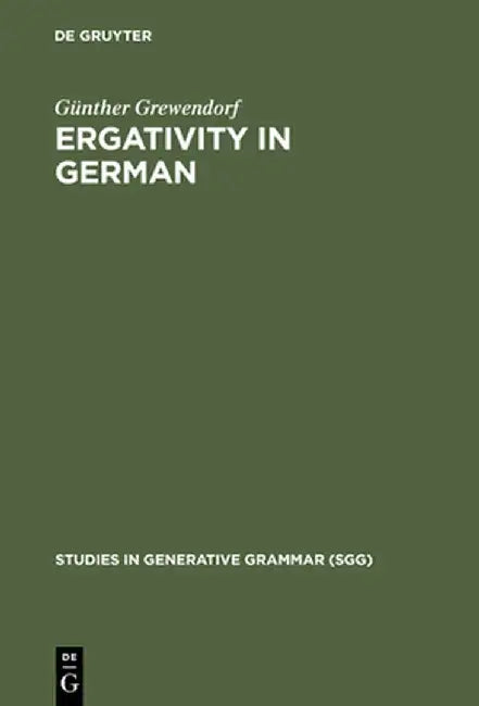 Buy Ergativity in German (English, Gunther Grewendorf) — BookShops.in