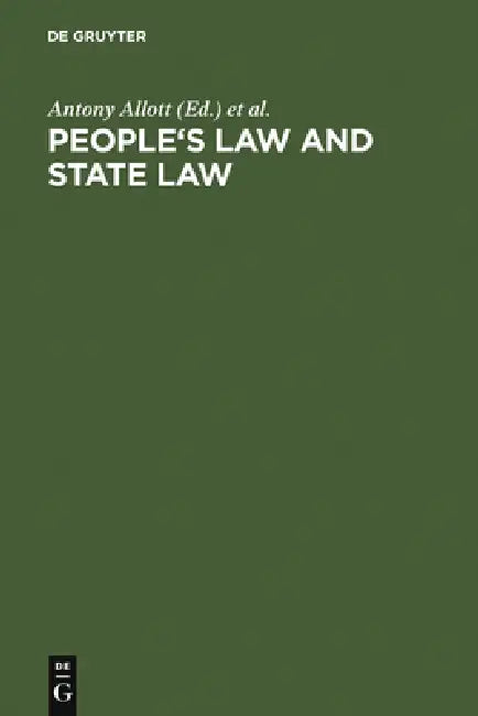 Buy People's Law and State Law (English, Antony Allott | Gordon R. Woodman) — BookShops.in