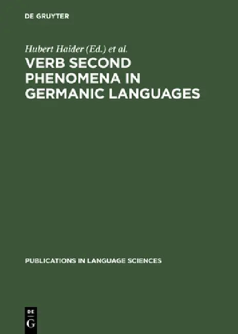 Buy Verb Second Phenomena in Germanic Languages (English, Hubert Haider | Martin Prinzhorn) — BookShops.in
