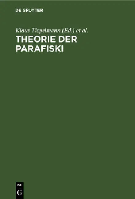 Buy Theorie der Parafiski (English, Klaus Tiepelmann | Gregor Van Der Beek) — BookShops.in
