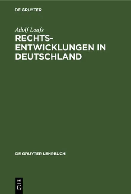 Buy Rechtsentwicklungen in Deutschland (English, Adolf Laufs) — BookShops.in