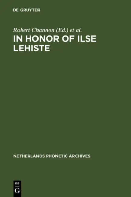 Buy In Honor of Ilse Lehiste: A Festschrift in Phonetics and Linguistics by Robert Channon & Linda Shockey (De Gruyter Mouton, English, Paperback) — BookShops.in