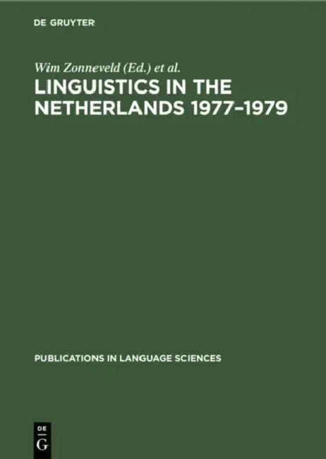Buy Linguistics in the Netherlands 1977-1979 (English, Wim Zonneveld | Fred Weerman) — BookShops.in