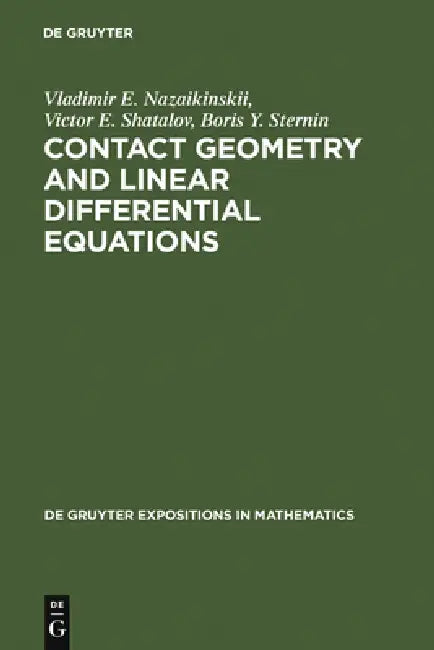 Buy Contact Geometry and Linear Differential Equations (English, Vladimir E. Nazaikinskii | Victor E. Shatalov | Boris Yu Sternin) — BookShops.in