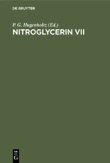 Buy Nitroglycerin VII (English, P. G. Hugenholtz) — BookShops.in