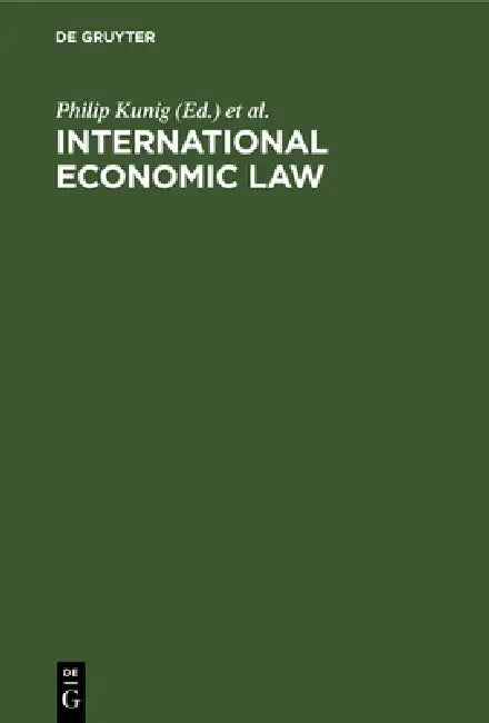 Buy International Economic Law (English, Philip Kunig | Niels Lau | Werner Meng) — BookShops.in