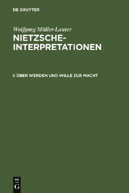 Buy Über Werden Und Wille Zur Macht (English, Wolfgang Müller-Lauter) — BookShops.in
