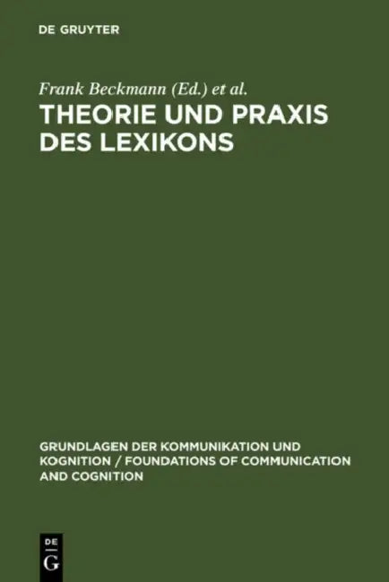 Buy Theorie Und PRAXIS Des Lexikons (English, Frank Beckmann | Gerhard Heyer) — BookShops.in